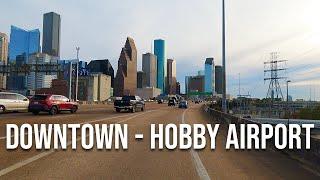 Downtown to Hobby Airport! Drive with me in Houston!