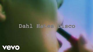 Dahl Hates Disco - Endless Motion (Come with Me)