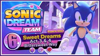 Sonic Dream Team [100% Playthrough]: Episode #06 - Sweet Dreams Zone Act 3 & 4 + Bittersweet Way