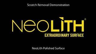 Repairing scratches on Neolith surfaces