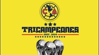 ¡AMERICA TRICAMPEON! | CLUB AMERICA HACE HISTORIA