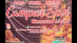 LIVE NEW CAMPUR SARI KENCONO LARAS