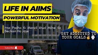 Powerful motivation for NEET aspirants| Life in AIIMS #neetexam #shivamrajaiims #neetmotivation