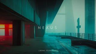 Nexus | 1 Hour Ambience | Futuristic Liminal Ambient Music