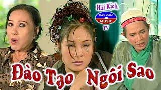 Hài Kịch | Đào Tạo Ngôi Sao (Hồng Vân, Hồng Nga, Trung Dân)