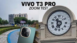 Vivo T3 Pro 5G Super Hands On Zoom Test | Unbelievable Zoom