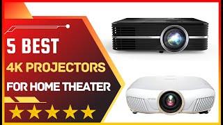  Best 4k Projectors for Home Theater ️ Top 5 Tested & Buying Guide