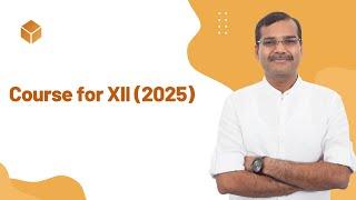 Course for XII (2025) | Vikas Gupta (VG) Sir