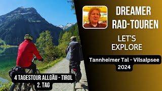 Das traumhafte Tannheimer Tal mit Vilsalpsee 2024