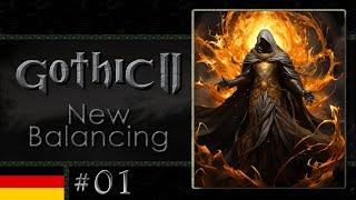 Gothic 2 Returning New Balance #01 - Diesmal Feuermagier! (Alptraum/Nightmare/Beliars Zorn)