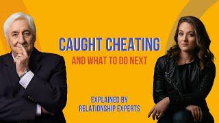 Caught Cheating - Dignifying Ways To Handle The Future After An Affair