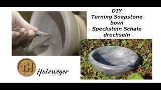 turning soapstone bowl - Specksteinschale drechseln- Soapstone - Speckstein - DIY - Holzweger