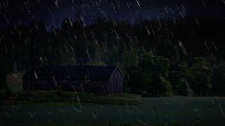 Forest Farmhouse Thunderstorm at Night - Rain and Thunder Sounds For Sleeping Cure Insomnia