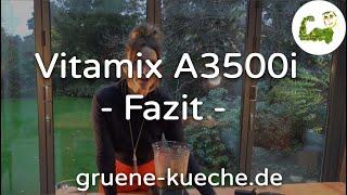 Vitamix A3500i Zusammenfassung