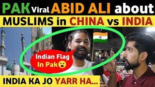 PAK VIRAL ABID ALI ON CONDITION OF MUSLIMS IN INDIA VS CHINA MOSQUE DIMOLITION CASE. REAL TV LATEST