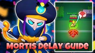 How to Play Mortis with Delay | Best TIPS & TRICKS for DELAY