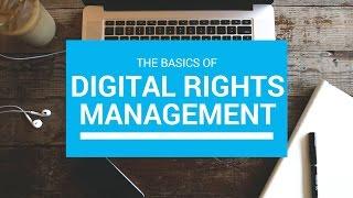 Digital Rights Managment Explained in Under 2 Minutes