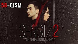 Sensiz 2mavsum (o'zbek serial) 58-qism | Сенсиз 2мавсум (ўзбек сериал) 58-қисм