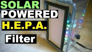 DIY Air Purifier! HEPA with Optional Solar Power 12V 18V 24V. Breathe Fresh