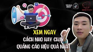 Cách Mà Nho Thường Chạy Quảng Cáo Hiệu Quả Nhất | Bàn hàng Tik Tok | Big Man Marketing