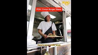 POV: Conyo Burger Stand