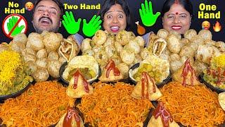 TWO HAND vs ONE HAND vs NO HAND EATING Challenging video with Punishment Singara masala maggi Fuchka