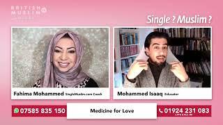 Medicine for Love - Single Muslim LIVE - Episode 108