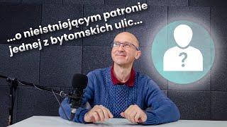 Historyczny Ślązag. Tej ulicy patronuje generał, który nigdy nie istniał!