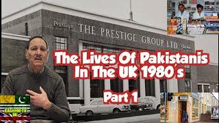 The Lives Of Pakistanis In The UK 1980's | Part 1 | Kashmiri Life | UK Life | Kashmir TV | Desi Life