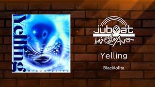 【jubeat beyond the Ave.】Yelling 音源