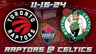 11-16-24 Toronto Raptors vs Boston Celtics Game Audio | NBA LIVE Stream Gamecast & Chat