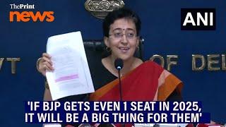 'If BJP gets even 1 seat in 2025, it will be a big thing for them': Delhi Minister Atishi