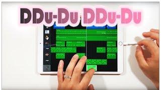 BLACKPINK(블랙핑크) - DDU DU DDU DU(뚜두뚜두) Cover [iPad]