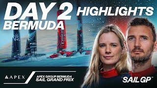 Day 2 Highlights // Apex Group Bermuda Sail Grand Prix | SailGP