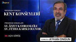 AÇIK GÖRÜŞ'ÜN BU HAFTA Kİ KONUSU KENT KONSEYLERİ