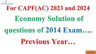 CAPF(AC) Solution of Economy Questions Asked in 2014 Exam