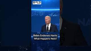 Biden Endorses Harris: What Happens Next? #usa #biden ##2024election #shorts #usanews #boldnewsdaily