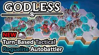 Check Out This Excellent NEW Turn-Based Tactical Roguelite Autobattler! | Godless