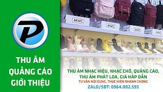 Thu Âm Phát Loa Quảng Cáo Xả Hàng Giày Dép, Ba Lô, Túi - [Giọng Nam - Miền Bắc]  | Dịch Vụ Thu Âm