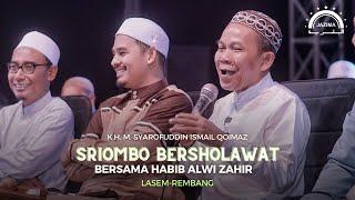 K.H. M.  Syarofuddin Ismail Qoimaz || Sriombo bersholawat bersama Habib Alwi Zahir || Lasem Rembang