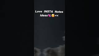 love insta notes ideas .. #reels #love #instagram