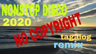 NONSTOP OPM Remix 2020/Disco Remix/ NO COPYRIGHT MUSIC/Aling Tekyang