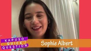 Kapuso Quick Question with Sophie Albert