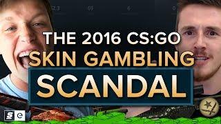 The 2016 CS:GO Skin Gambling Scandal: TmarTn, ProSyndicate and the FTC