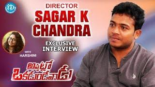 Director Sagar K Chandra Interview || #AppatloOkadundevadu || Talking Movies With iDream #262