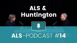 ALS Podcast #14: ALS & Huntington mit Dr. Patrick Weydt