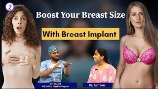 How To Increase Breast Size | Breast Implant In Raipur | Breast Implant In Nagpur.