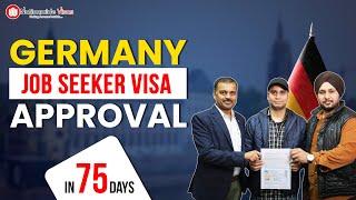 Germany Jobseeker Visa Approval in 75 Days || Job Seeker Visa || Visa Approval