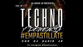 MIX DE TECHNO VL.3 BY DJ NADIR JR #tecno #pastillaje