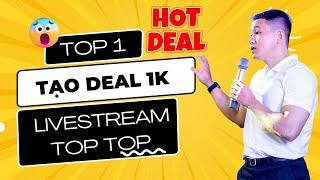 Tạo deal 1K livestream trên TikTok #affiliate #tiktok